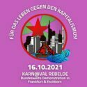 16.10.21 – Für das Leben, gegen den Kapitalismus! Demo in Eschborn und Frankfurt