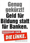 Genug gekürzt! Geld für Bildung statt für Banken.